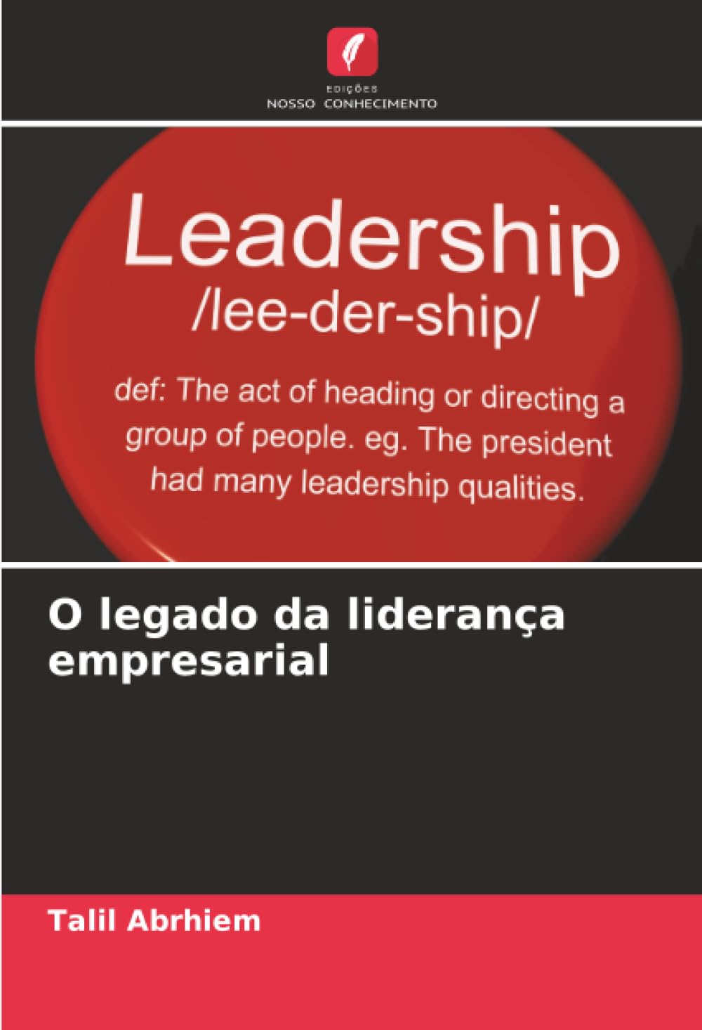 O legado da liderança empresarial