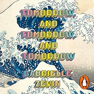 Tomorrow, and Tomorrow, and Tomorrow cover art