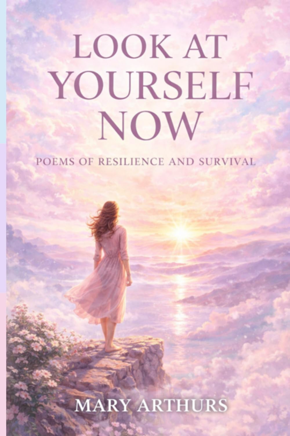 Look at yourself now
