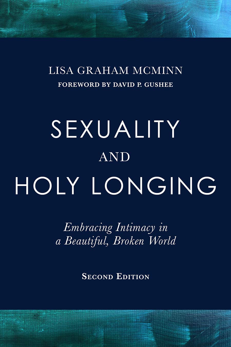 Buy Sexuality and Holy Longing: Embracing Intimacy in a Beautiful, Broken World — BookShops.in