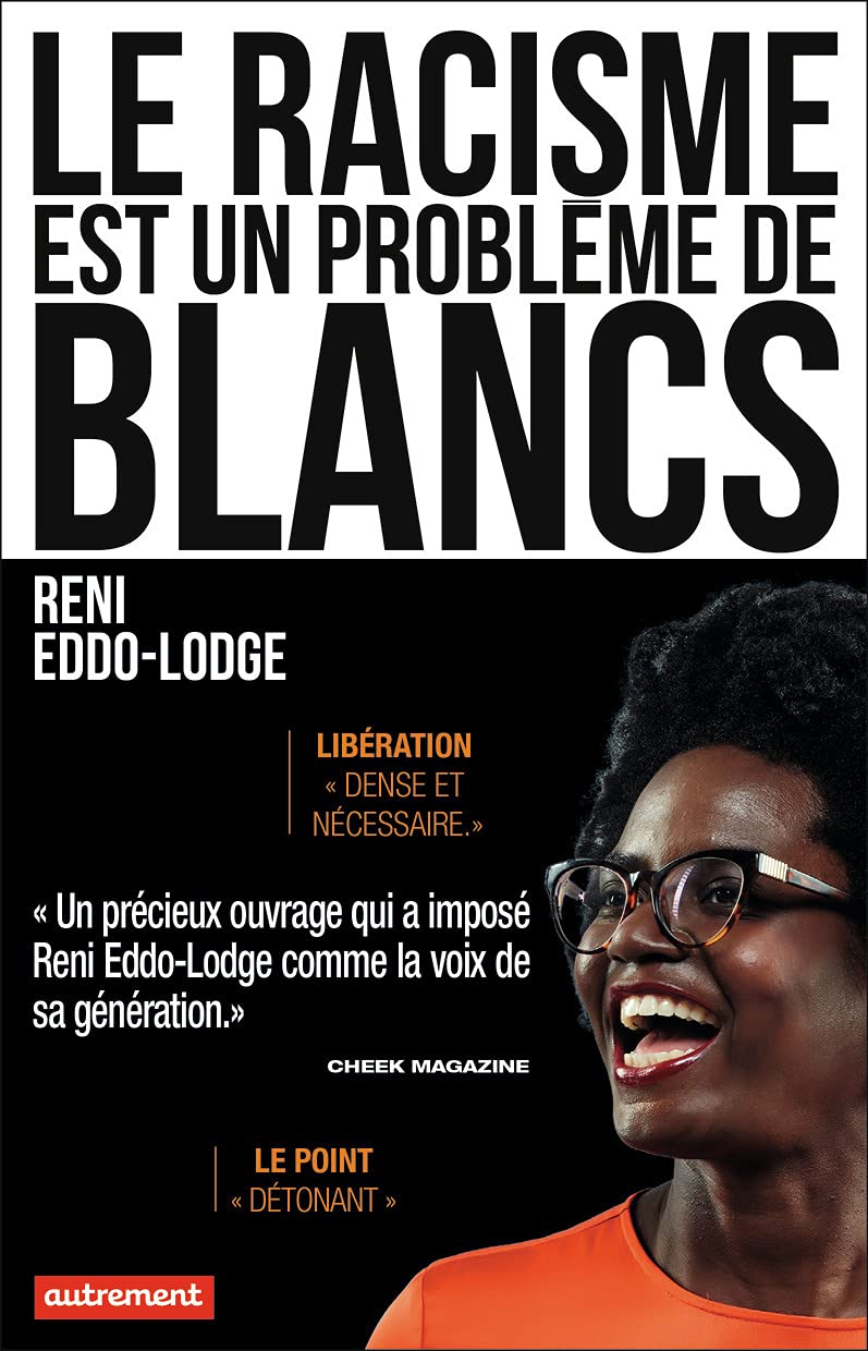 Le racisme est un problème de Blancs