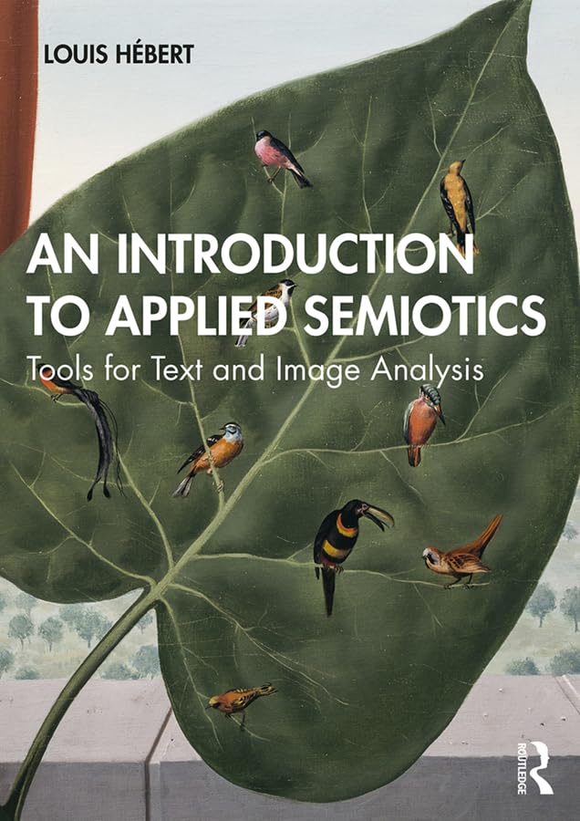 Introduction to Applied Semiotics : décoder les médias au quotidien
