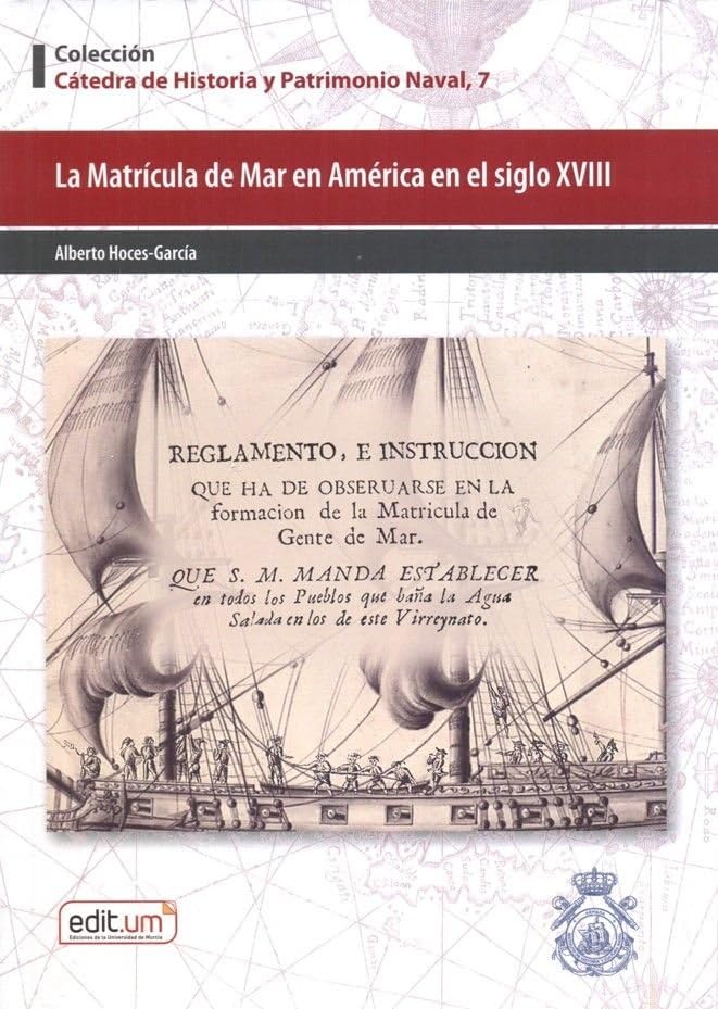 La Matrícula de Mar en América en el Siglo XVIII