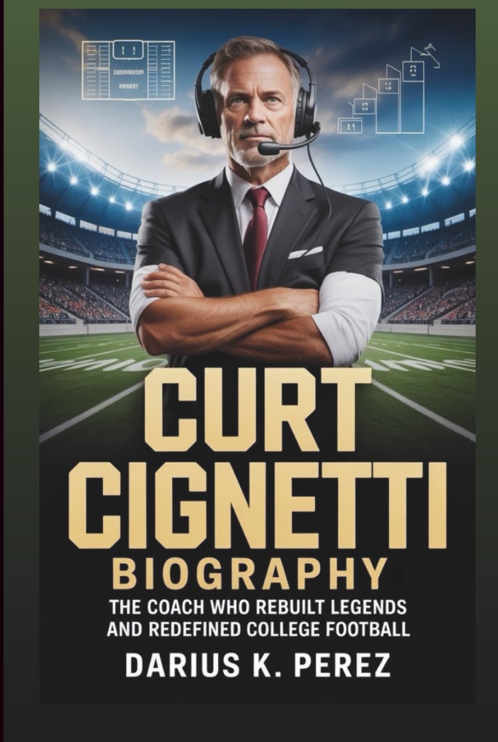 Curt Cignetti Biography: The Coach Who Rebuilt Legends And Redefined College Football
