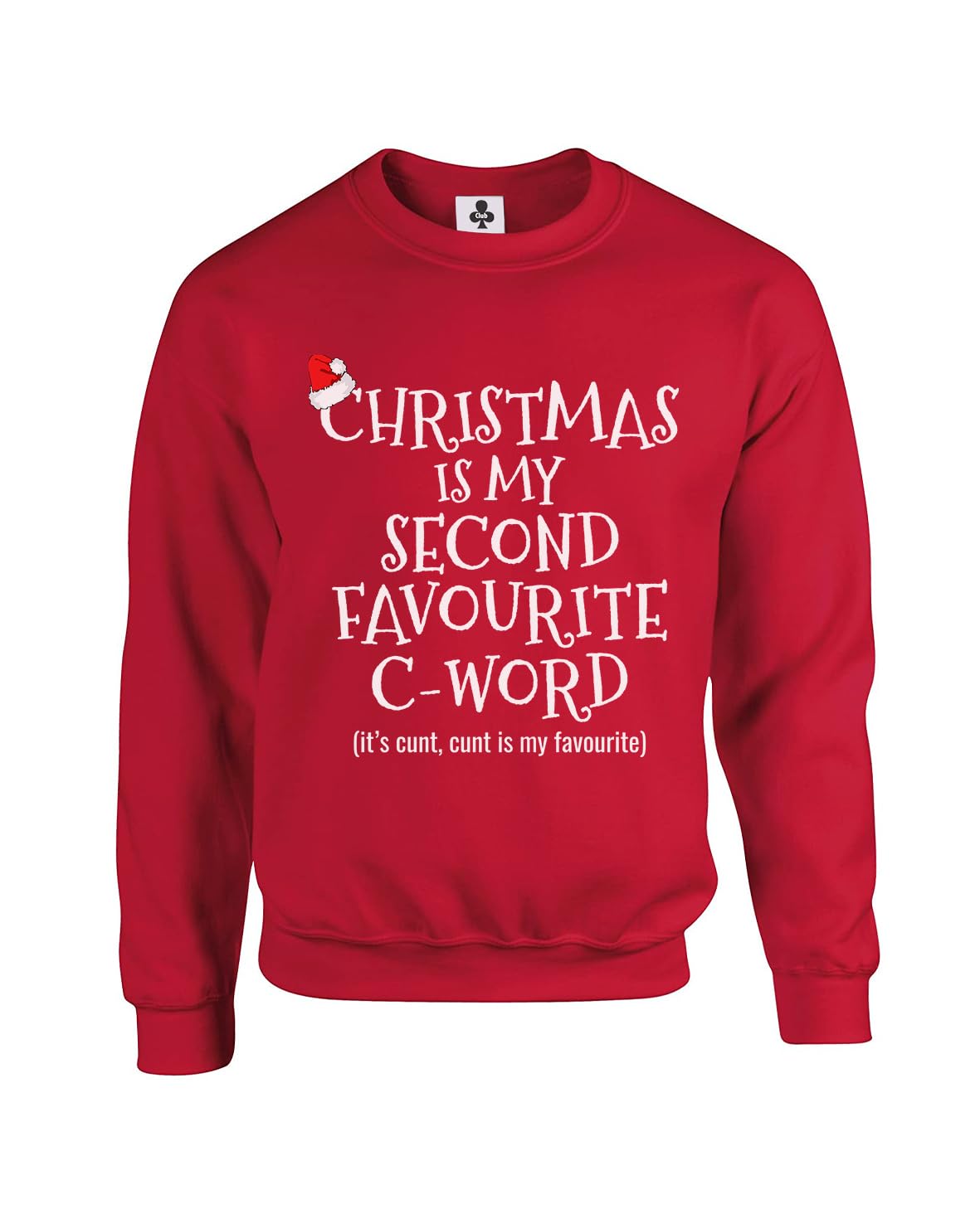 Taylor Brown Christmas is my second favourite word, novelty meme british comedy humour rude ugly Unisex Funny Adults Sweatshirt Jumper Red