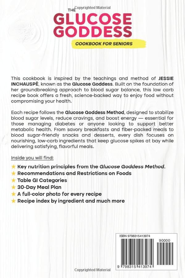 Image of The Glucose Goddess Cookbook for Seniors: Easy, Healthy & Delicious Low-Carb & Low-GI Recipes for Proper Blood Sugar Balance | Science-Backed | 30-Day Meal Plan | Full Color Edition