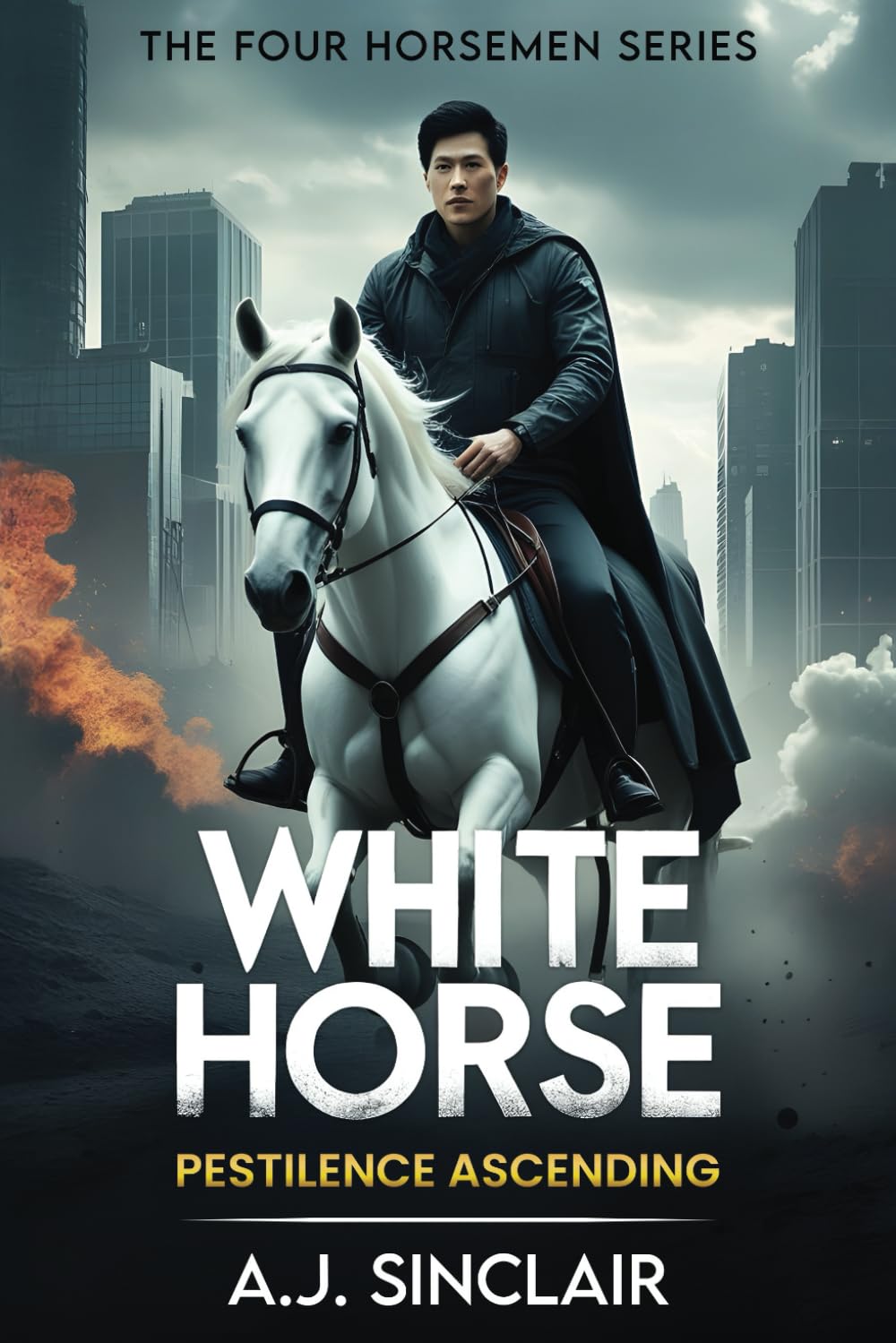 WHITE HORSE: Pestilence Ascending: 1 (THE FOUR HORSEMEN)