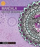Mandala Vector Designs (Dover Pictura Electronic Clip Art)