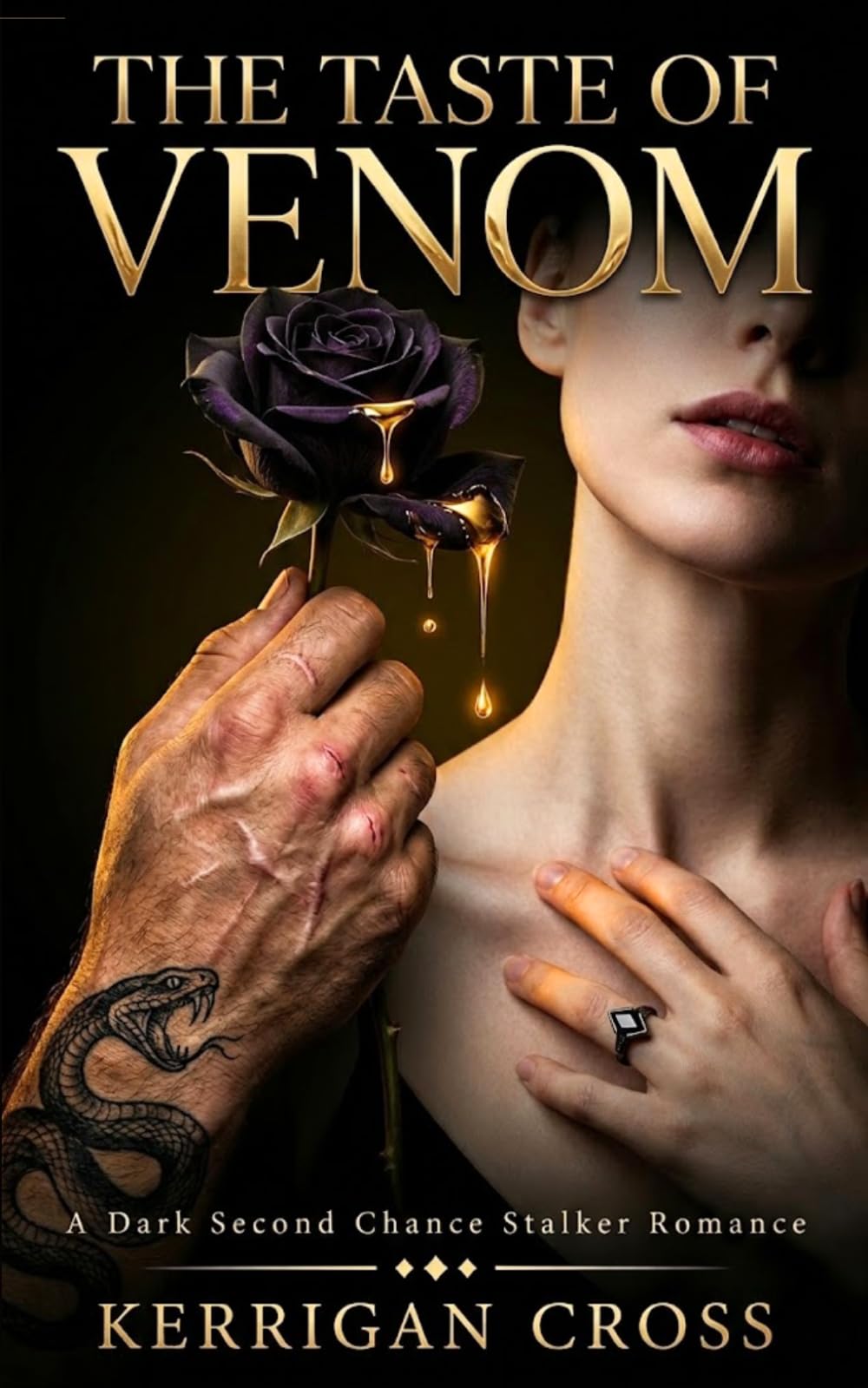 The Taste of Venom: A Dark Stalker Romance (The Gilded Scars)