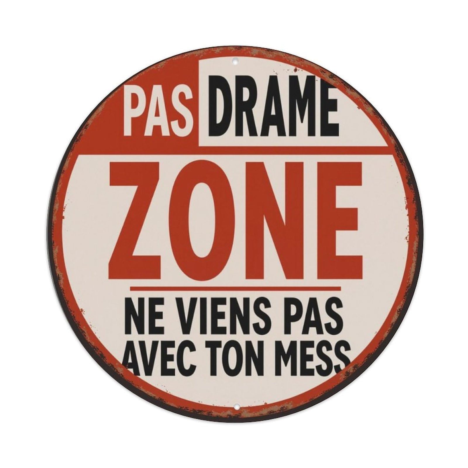 Vintage French No Drama Zone Round Sign Vintage Aluminium Metal Sign, Retro Wall Decor for Home, Bar, Garage & Farmhouse 20x20cm