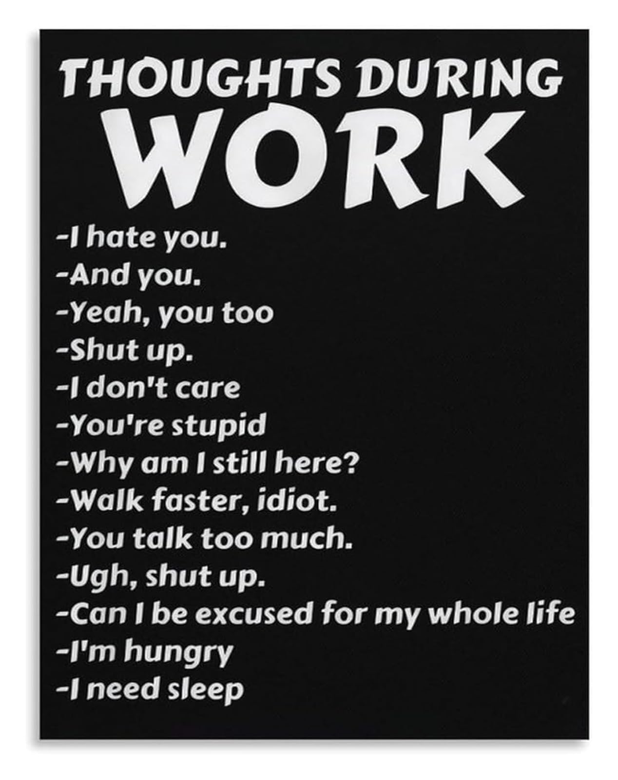MDBJTCYZN Funny Workplace Thoughts Poster Sarcastic Office Humor Canvas Wall-Art CoWorker Gag Gift Cubicle Decor(Unframed,16x24inch(40x60cm))