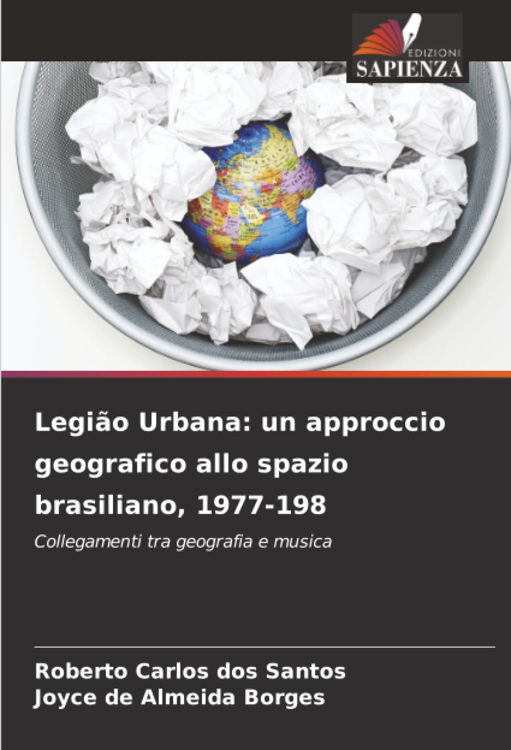 Legião Urbana: un approccio geografico allo spazio brasiliano, 1977-198: Collegamenti tra geografia e musica