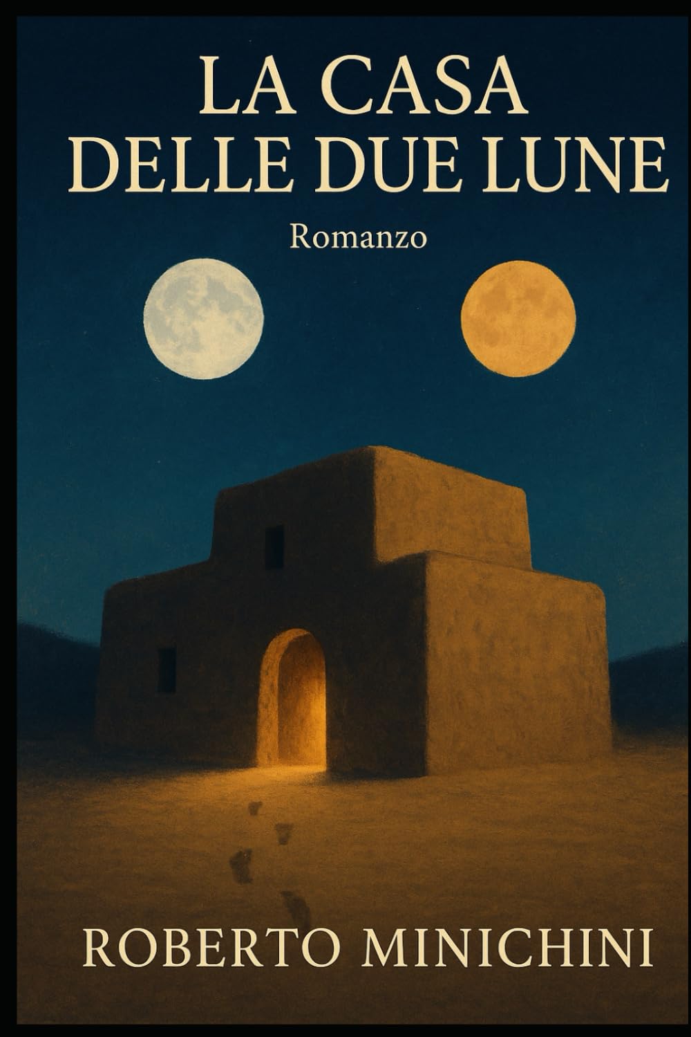 La Casa delle Due Lune: Romanzo