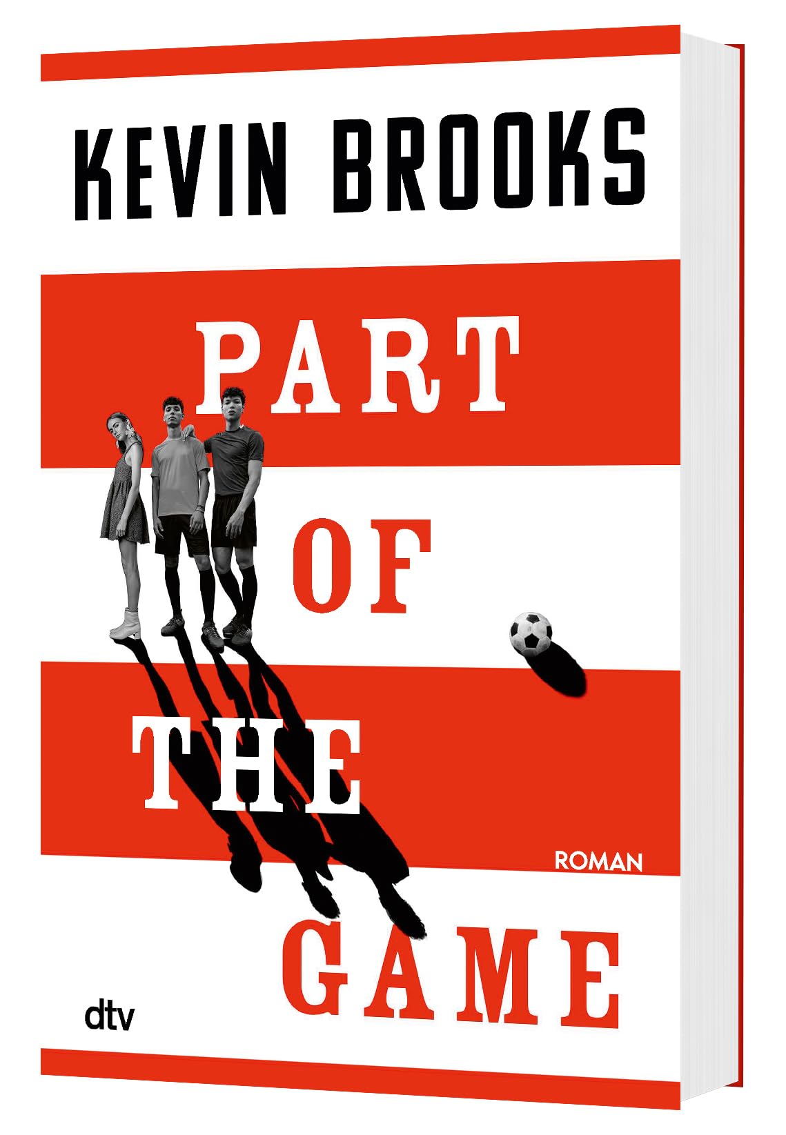 Part of the Game: Thriller | Fußball, Korruption, ein Love Triangle und eine Freundschaft, die (fast) daran zerbricht. Ein Fußballthriller für Fans von Christoph Kramer, »Das Leben fing im Sommer an«