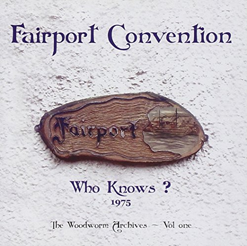 Who Knows? 1975 The Woodworm Archives, Vol. 1