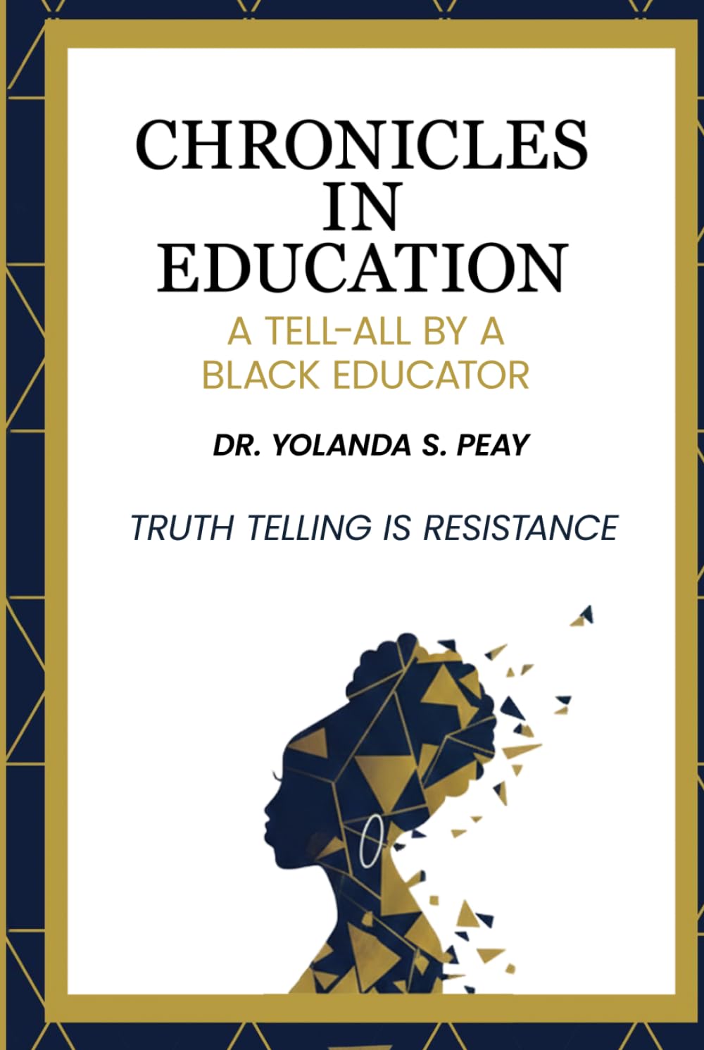 Chronicles in Education: A Tell-All by A Black Educator
