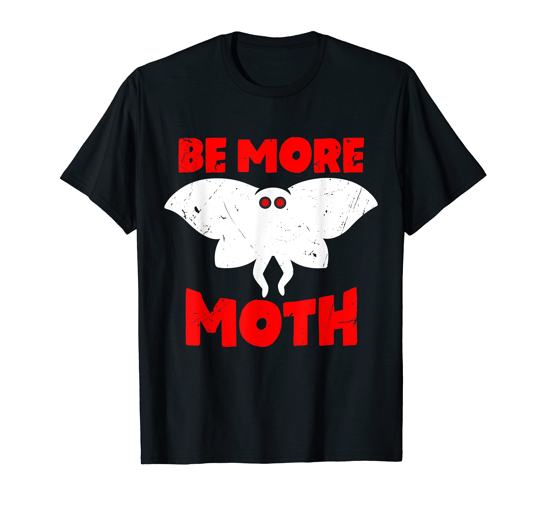 Be More Moth | Gothic Cryptozoology Shirt | Cryptid Mothman T-Shirt