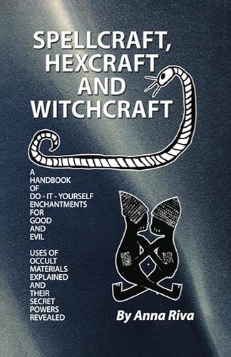 Spellcraft, Hexcraft and Witchcraft