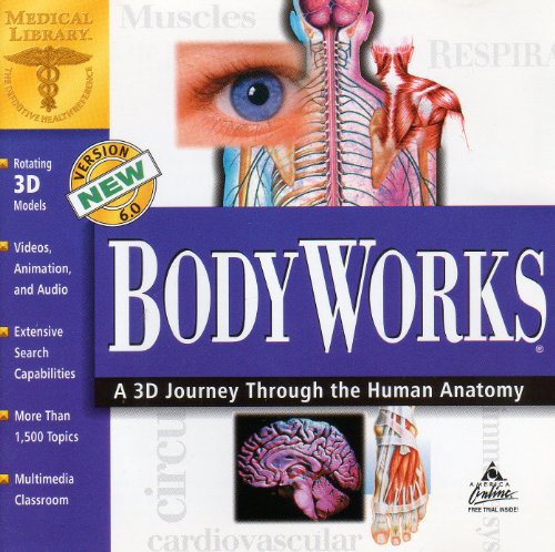 Body Works: A 3D Journey Through the Human Anatomy, Version 6.02 Body Works: A 3D Journey Through the Human Anatomy, Version 6.02
