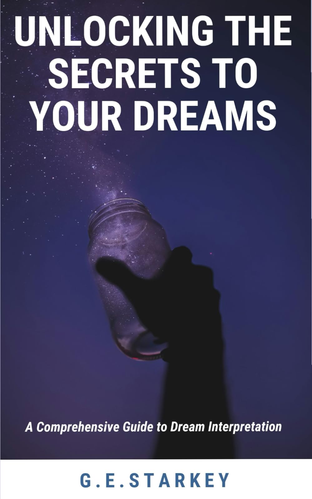Unlocking the Secrets of Your Dreams: A Comprehensive Guide to Dream Interpretation