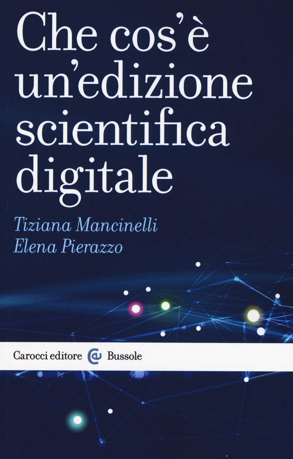 Che Cos’è Un’Edizione Scientifica Digitale - 4
