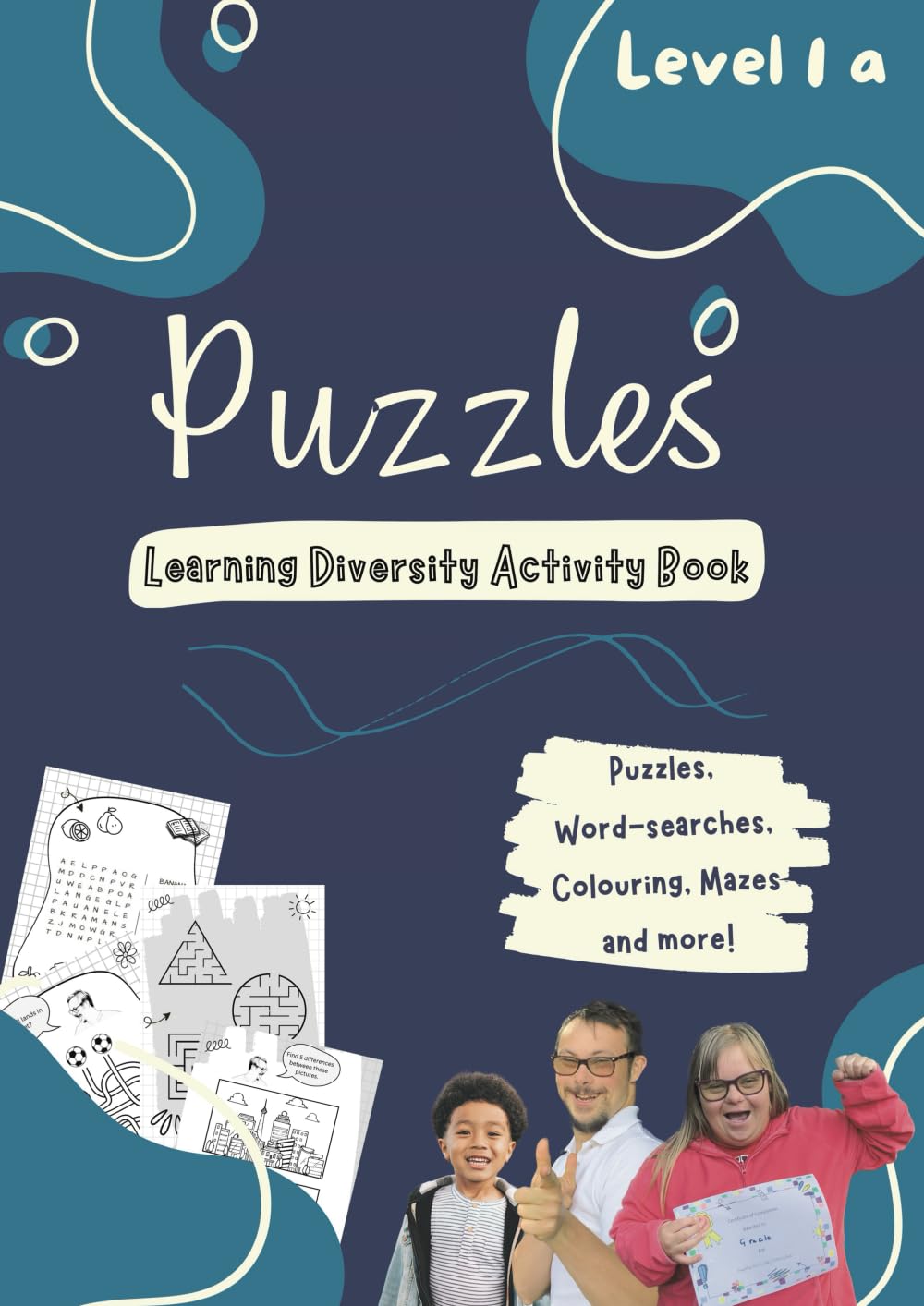 Puzzles Level 1a - Learning Diversity Activity Book: Puzzle book for all ages and abilities, starring adults with learning disabilities as cover models and guides.