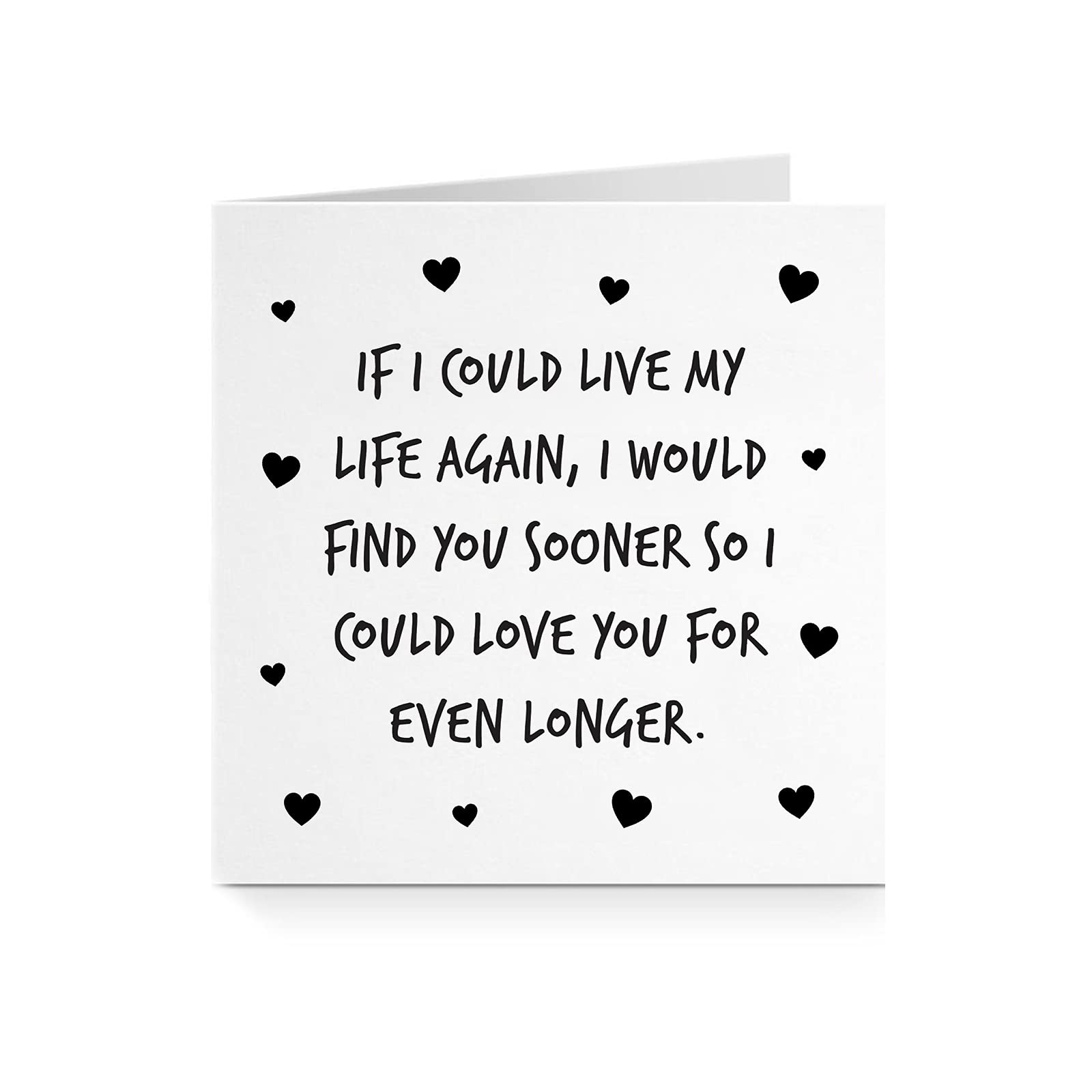 If I Could Live My Life Again Love Anniversary Greeting Card For Him Her Husband Wife Boyfriend Girlfriend Partner Love Cute A694