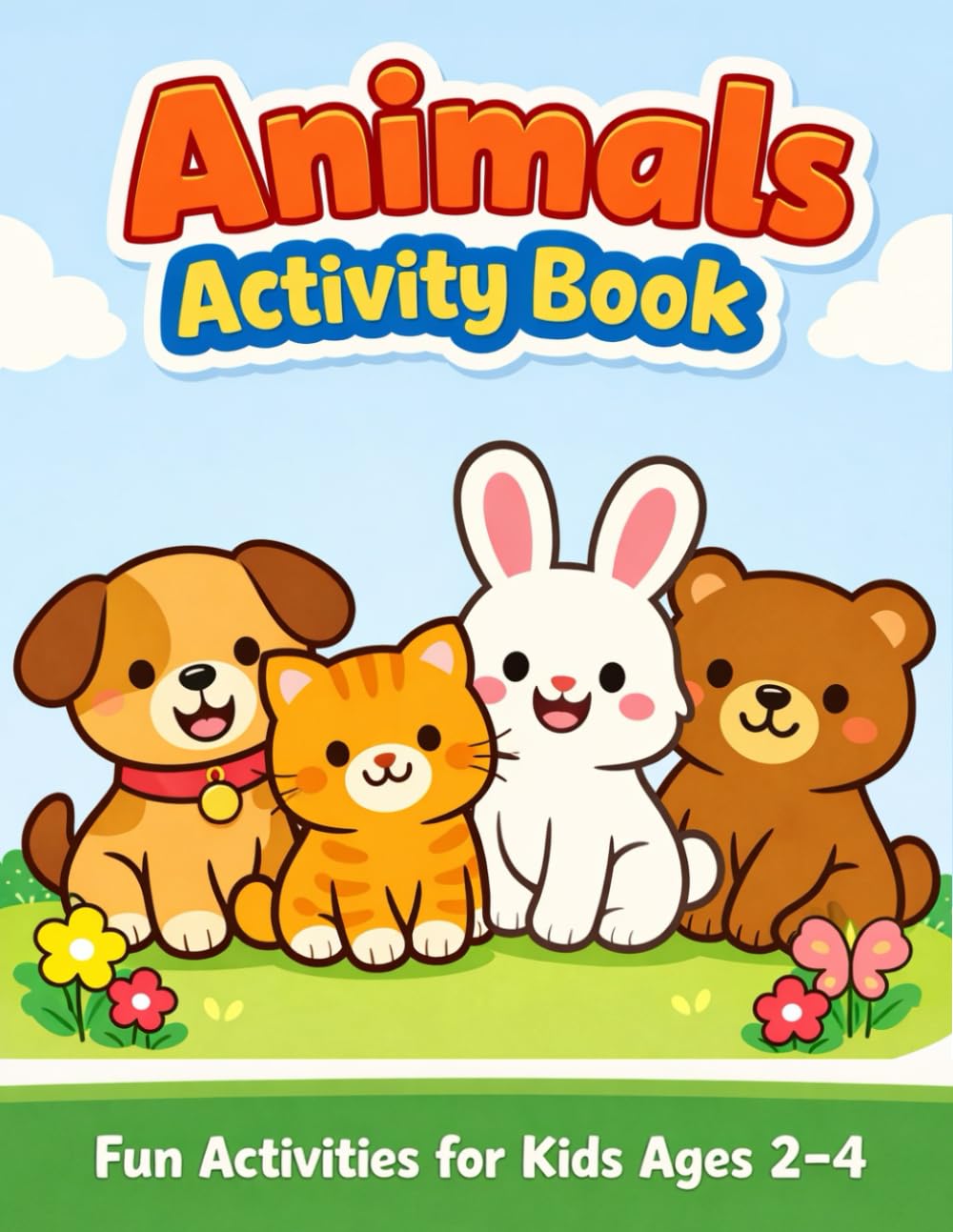 Animals Activity Book: 70 Coloring, Tracing, Mazes & Dot-to-Dot Activities for Kids Ages 2–4