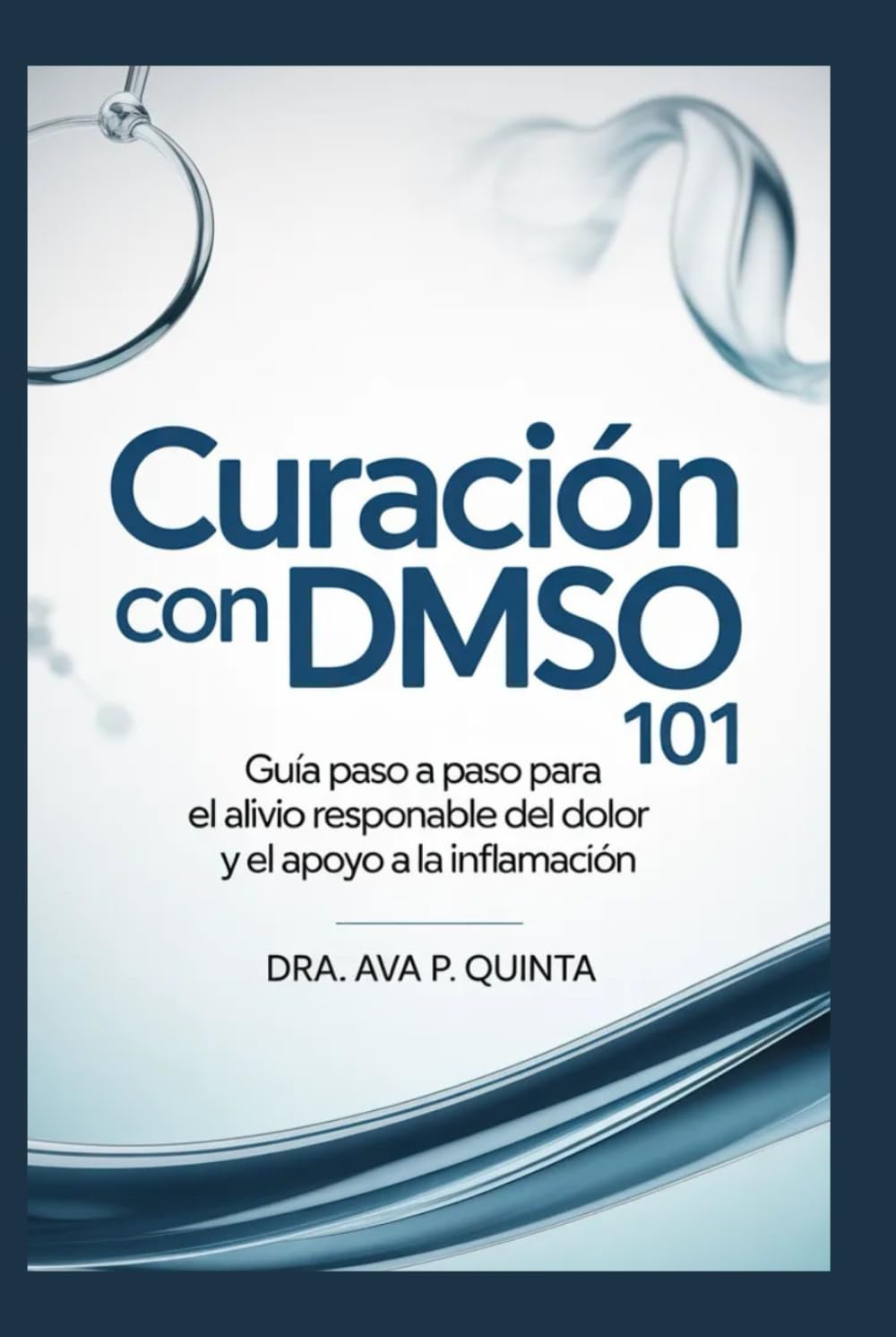 Curación con DMSO 101: Guía paso a paso para el alivio responsable del dolor y el apoyo a la inflamación