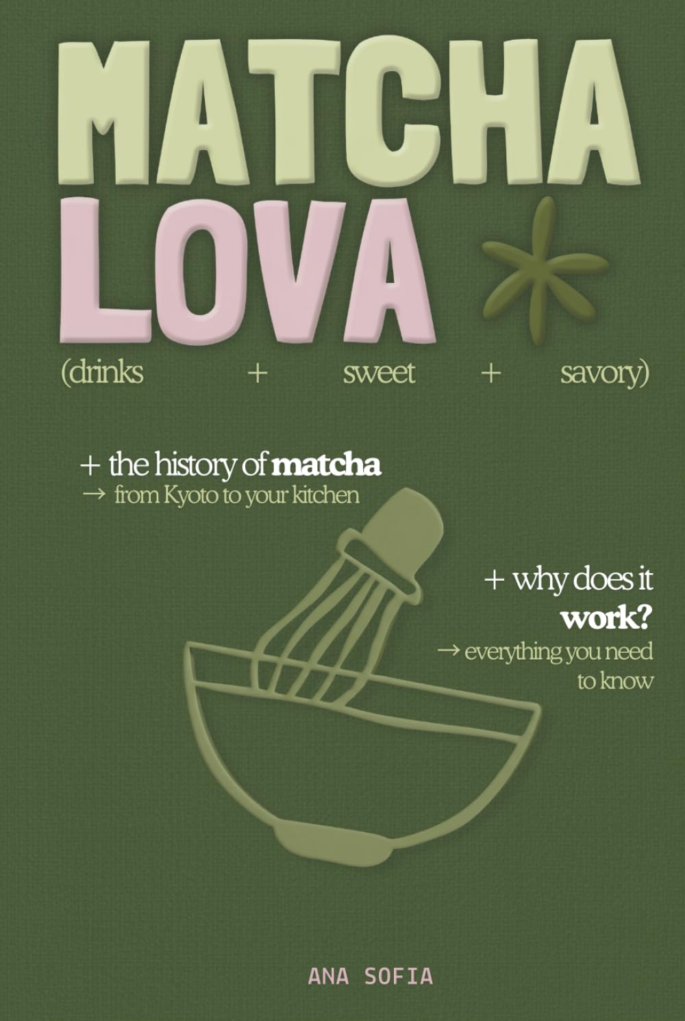 MATCHA LOVA: My Complete Matcha Guide: History, Rituals & Recipes to Replace Coffee