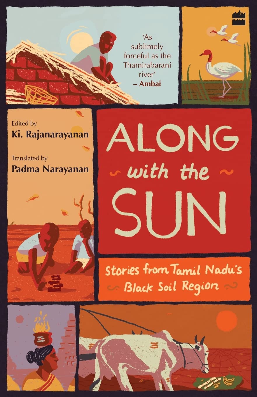 HarperCollins Along with the Sun: Stories from Tamil Nadu's Black Soil Region