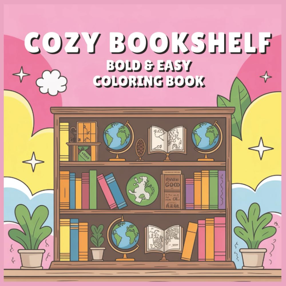Cozy Bookshelf: Bold & Easy Coloring Book