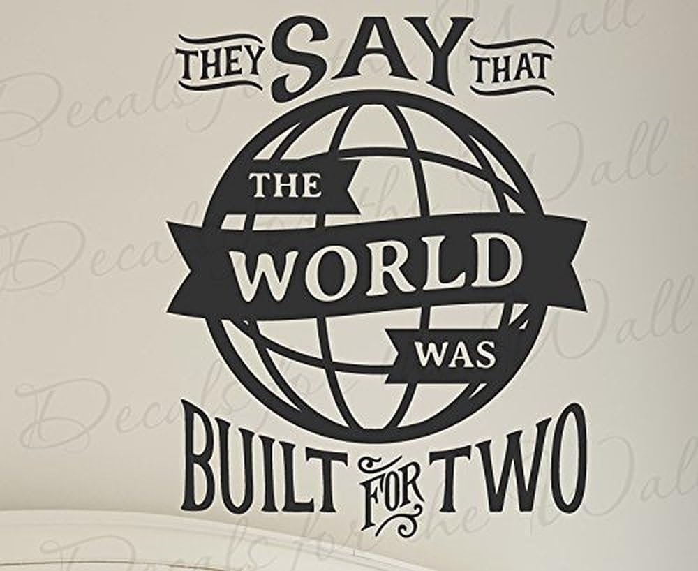 They Say That The World Was Built For Two-Lana Del Rey Video Games Love Marriage Husband Wife Bedroom-ative Vinyl Art Quote Design Sticker Saying Bedroom Decor