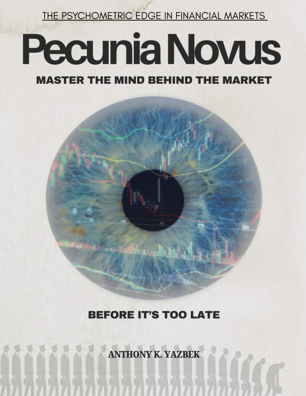 Pecunia Novus: Master the Mind behind the Market