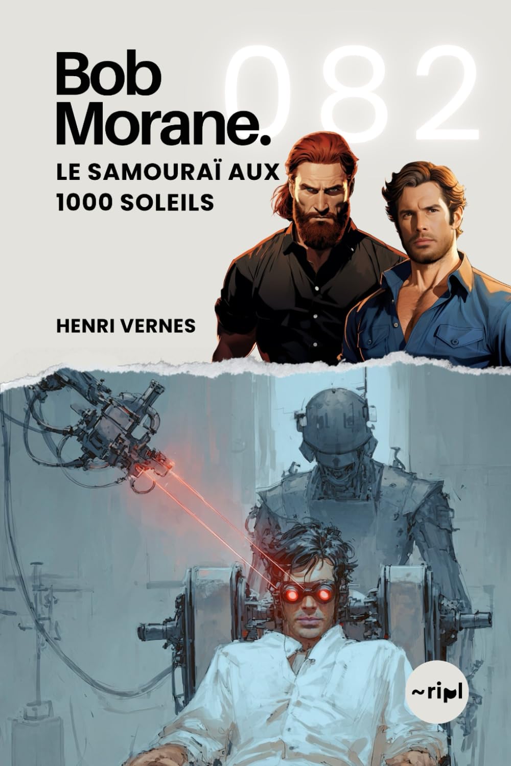 Bob Morane - Le Samouraï aux 1000 Soleils: Tome 082: 82 (Saga Bob Morane : Voyages, Récits et Aventures)
