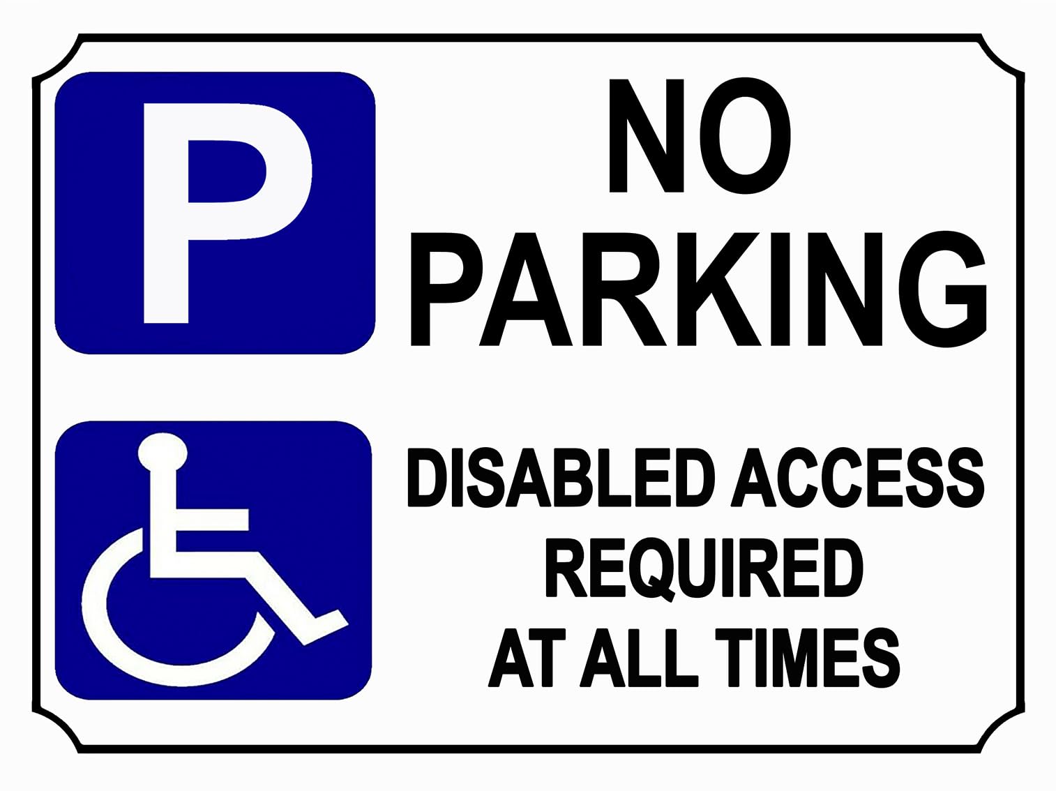 No Parking, Disabled access required Warning Sign. Tough, Durable and Rust Proof Weatherproof Tin Sign/Plaque (8" x 6")