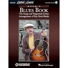 Books Blues Book The Songs & Fingerstyle Guitar Arrangements of Roy Book Binder | Blues Guitar Songbook and Sheet Music with Tablature | Lessons, Note-for-Note Transcriptions and Online Audio