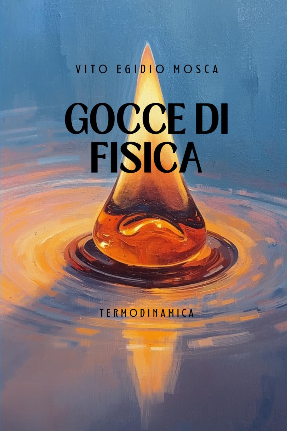 GOCCE DI FISICA: termodinamica