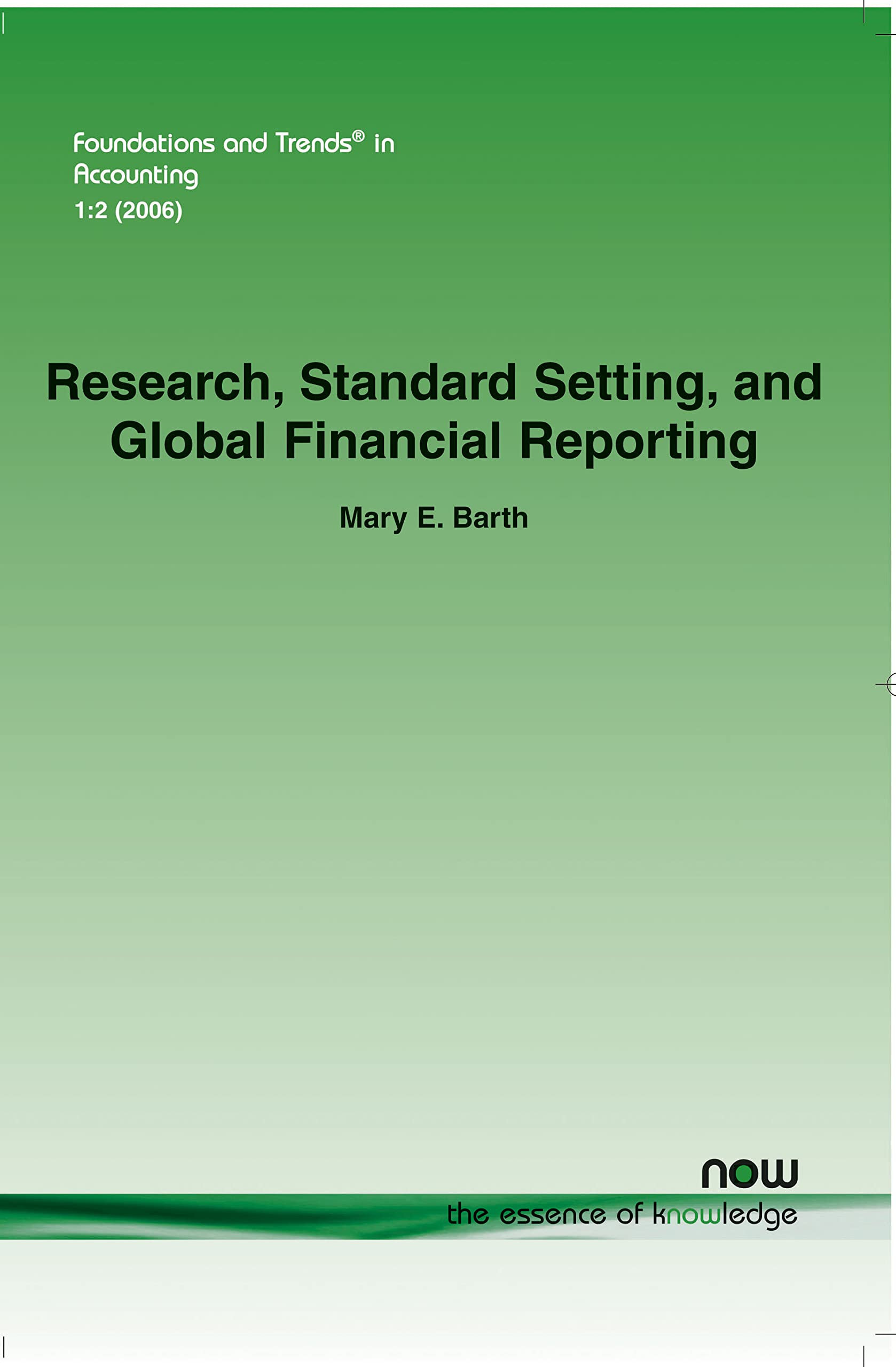 Buy Research, Standard Setting, and Global Financial Reporting (Foundations and Trends® in Accounting) — BookShops.in