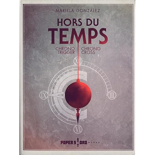 Hors du Temps: Chrono Trigger, Chrono Cross