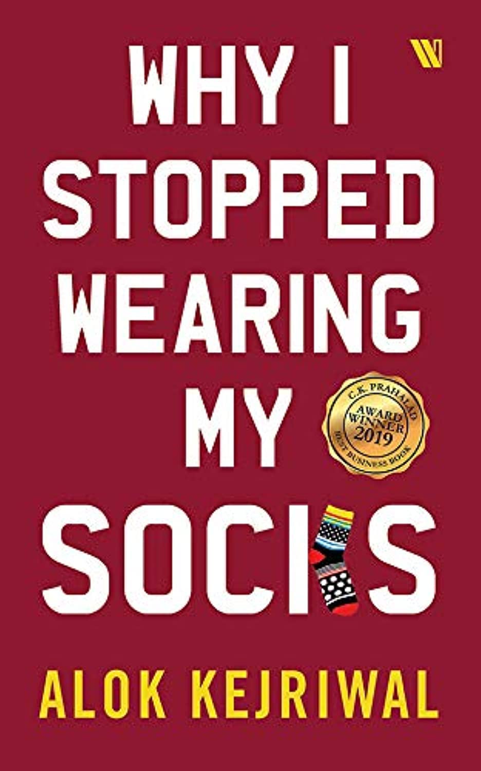 Buy Why I Stopped Wearing My Socks — BookShops.in