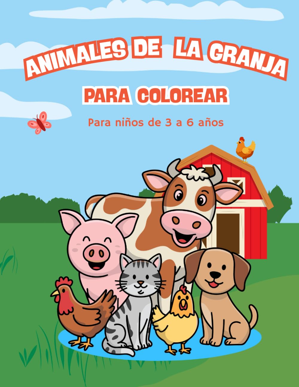 Animales de la granja para colorear: Para niños de 3 a 6 años · Dibujos grandes y fáciles