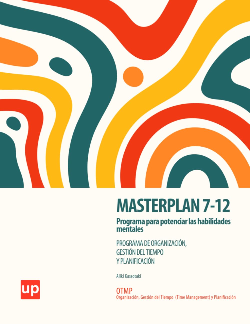 MASTERPLAN 7–12 Programa de organización, gestión del tiempo y planificación