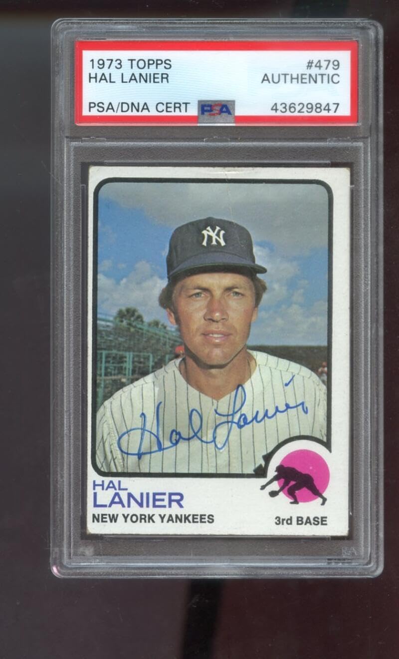 1973 Topps #479 Hal Lanier AUTO SIGNED Autograph Autographed Card PSA PSA/DNA Baseball MLB COA New York Yankees
