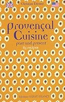 Cuisine provençale d'hier et d'aujourd'hui - Anglais 2737353041 Book Cover