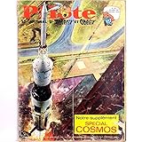 Auteur : Pilote n° 391 - 20/04/1967 - Notre supplément Spécial Cosmos/Pilotorama : Les voyages interplanétaires hier et autrefois
