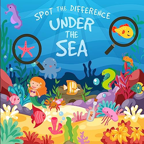 Spot The Difference - Under The Sea (Spot the Difference Collection Book 1)
