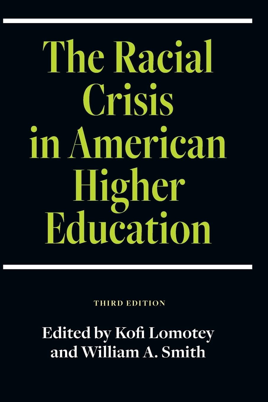 The Racial Crisis in American Higher Education (Frontiers in Education)      Paperback – January 2, 2024