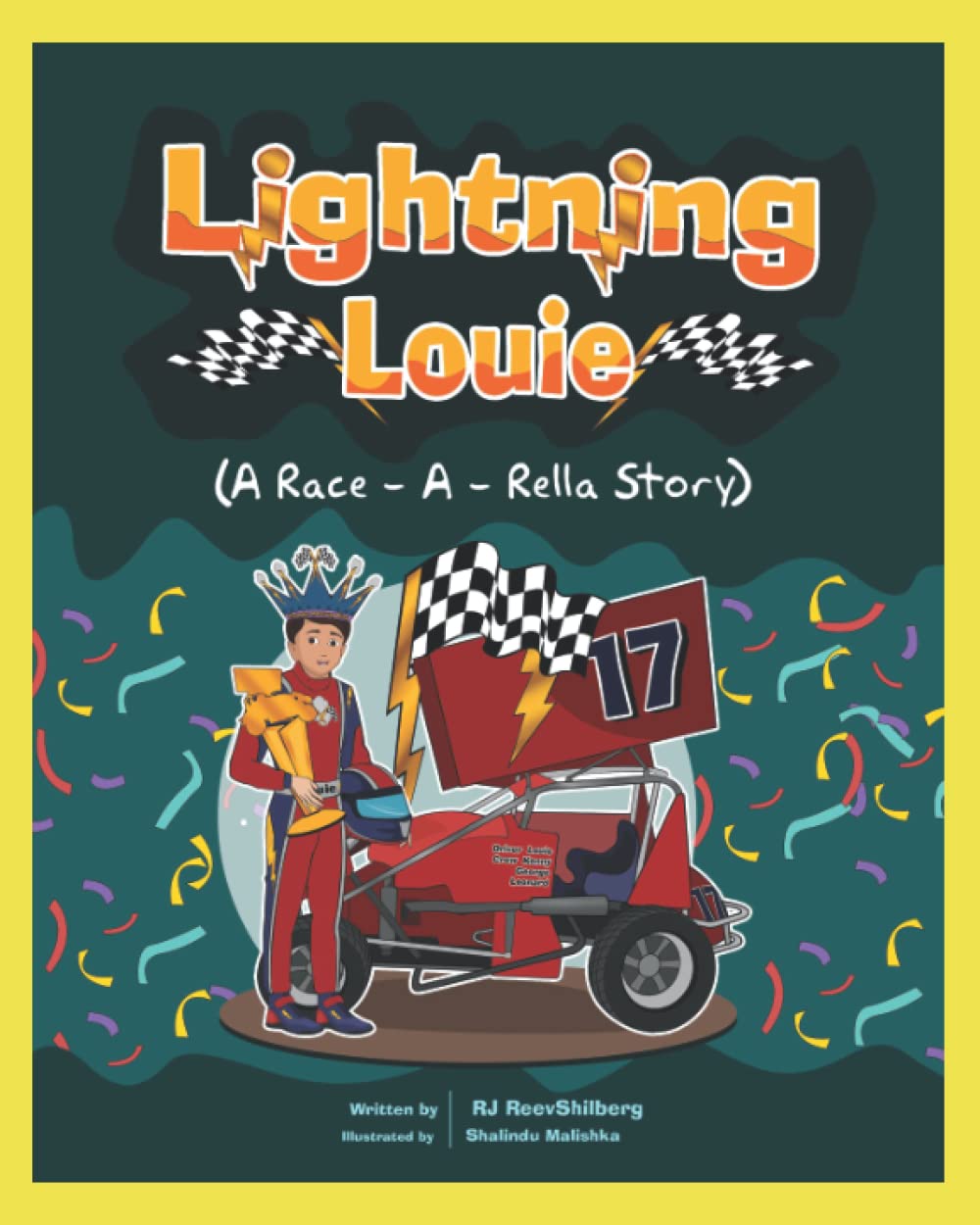 Lightning Louie A RaceARella Story ReevShilberg, RJ, Malishka