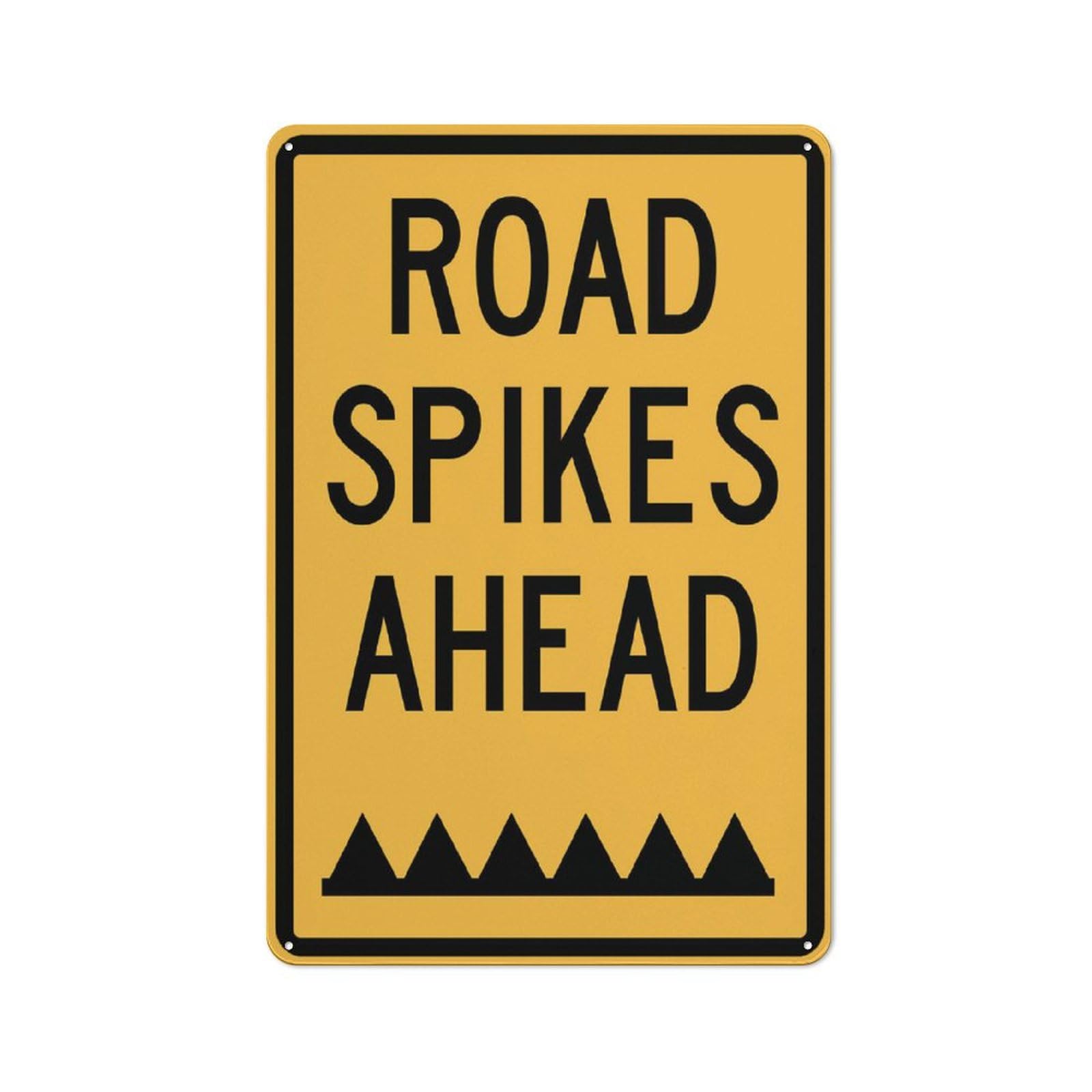 Road Spikes Ahead Sign 12 X 8 Inch Metal Sign, Rustproof Aluminum, Multicolor